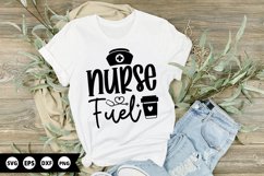 Nurse fuel - Nurse SVG Design Product Image 1
