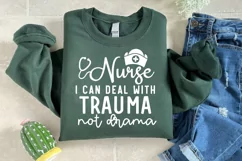 Nurse I Can Deal With Trauma SVG, Nurse SVG Design Product Image 3