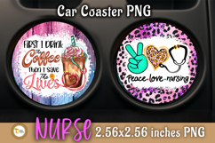 Nurse Life Wonderful Car Coaster Sublimation PNG Product Image 1