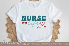 Nurse Life SVG Cut File Nurse SVG for T-shirt Mug Tote Bags Product Image 1