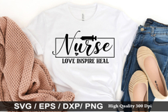 Nurse love inspire heal SVG - Nurse Design Product Image 1