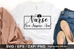 Nurse love inspire heal SVG - Nurse Design Product Image 1