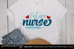 Future Nurse SVG Cut File Nurse Life SVG Nursing Quotes SVG Product Image 1