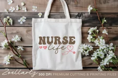 Nurse Life SVG Cut File Nurse SVG for T-shirt Mug Tote Bags Product Image 3
