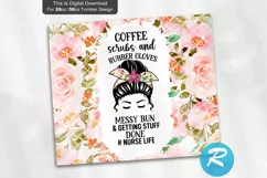 floral nurse tumbler,nurse life tumbler,nursing student,nurse tumbler wrap,20 oz nurse tumbler,skinny tumbler,20 oz skinny tumbler,tumbler image png,tumbler for nurse,coffee scrubs,sublimation designs,funny nurse tumbler,nurse tumbler design,nurse Tumbler