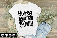 Nurse Vibes only - Nurse SVG Design Product Image 1