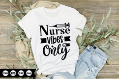 Nurse Vibes Only - Nurse SVG Design Product Image 1