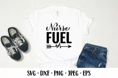 Nurse fuel SVG. Funny nurse quote. Gift for nurses Product Image 2