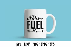 Nurse fuel SVG. Funny nurse quote. Gift for nurses Product Image 3