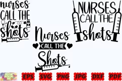 Nurses Call The Shots SVG | Nurse SVG | Nurse Life SVG | PNG Product Image 2