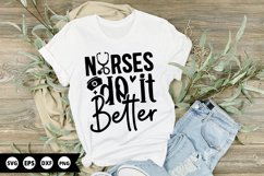 Nurses Do It Better - Nurse SVG Design Product Image 1