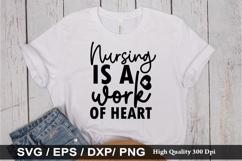 Nursing is a work of heart - Nurse SVG Design Product Image 1