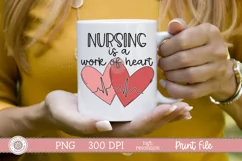 Nursing is a work of heart Hand drawn sublimation doodle design with two pink heartbeat hearts on a mug mockup