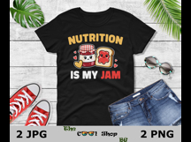 Nutrition Is My Jam Png, Nutrition Png Product Image 2