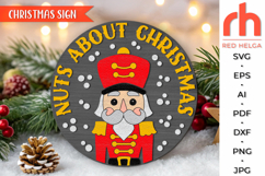 nuts about christmas svg, nutcracker silhouette, xmas outdoor sign svg, welcome sign svg, christmas circle svg, xmas door sign svg, seasonal hanger svg, round hanging sign, laser cut file, layered xmas sign, glowforge cut file, cricut cut file