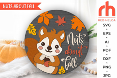 nuts about fall svg, squirrel nut svg, baby squirrel svg, thanksgiving svg, autumn hanger svg, welcome sign svg, laser cut file, layered sign svg, fall door sign svg, harvest decor, round hanging sign, glowforge cut file, cricut cut file, cute squirrel