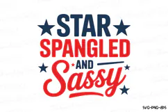 Star Spangled and Sassy Svg Design | 4th of july | Shirt Svg Product Image 2