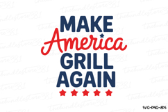 Make America Grill Again Svg | 4th of july | Shirt Svg Product Image 2