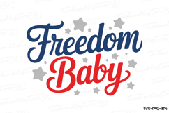 Freedom Baby Svg Design | 4th of july svg | Shirt Svg Product Image 2