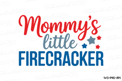 Mommy&#039;s Little Firecracker Svg Design | 4th of july svg Product Image 2