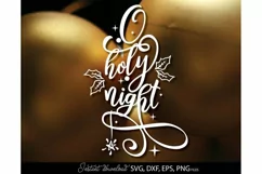 Download this O Holly Night design for a good price. These Holly night files are compatible with Cricut and Silhouette Cutting Machines.
