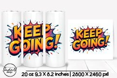 Keep going motivational tumbler Product Image 1