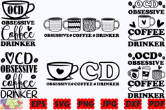 Obsessive Coffee Drinker SVG | OCD SVG | Funny Coffee SVG Product Image 3
