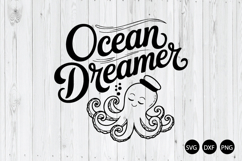 Ocean Dreamer SVG, Cute Octopus SVG, Beach Lover SVG Product Image 1