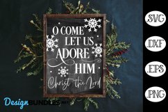 O Come Let Us Adore Him SVG | Christmas SVG Product Image 1