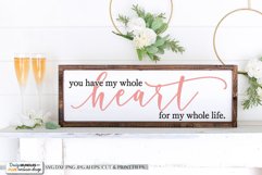 You Have My Whole Heart SVG - Valentine's Day Design Product Image 1