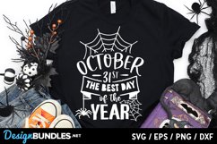 October 31st the best day of the year svg Product Image 1