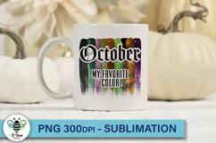 October My Favorite Color PNG | Fall Sublimation Product Image 1
