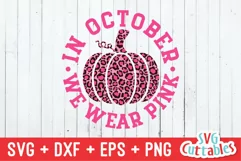 Breast Cancer Awareness SVG | In October We Wear Pink Product Image 2