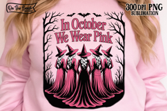 In October We Wear Pink Witch Breast Cancer PNG Halloween Product Image 1