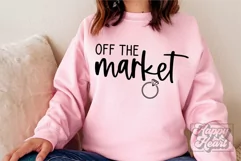 Off The Market SVG - Engagement SVG - Future Mrs - Bride SVG Product Image 1