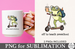 Off To Teach Preschool PNG Product Image 2