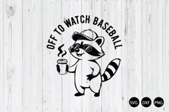 Off to Watch Baseball SVG, Raccoon SVG, Baseball Lover SVG Product Image 1