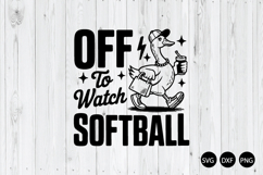 Off to Watch Softball SVG, Sport Mom SVG, Softball Lover SVG Product Image 1