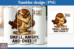 Sparrow Funny office tumbler 20oz, Sarcastic office quote Product Image 1
