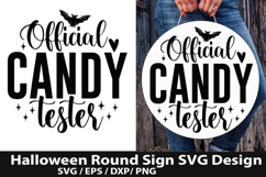 Halloween Round Sign SVG Design - Official Candy Tester Product Image 4