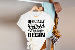 Officially Retired Let the Fun Begin SVG, Retirement SVG Product Image 2