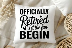 Officially Retired Let the Fun Begin SVG, Retirement SVG Product Image 5