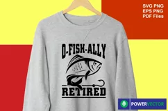 O Fish Ally Retired SVG, Fishing retirement Png Dxf Cut File Product Image 2