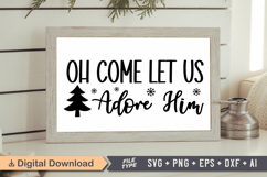 Oh Come Let Us Adore Him Sign SVG, Farmhouse Christmas Sign Product Image 1