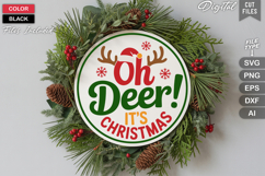 Oh Deer! It&#039;s Christmas SVG | Christmas Round Sign SVG Product Image 2