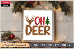 Oh Deer SVG | Christmas SVG | Holiday SVG | Xmas SVG Product Image 6