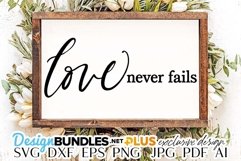 Love Never Fails SVG | Home Decor Quote Design Product Image 1