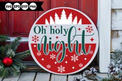 Oh holy night - Christmas Round Sign SVG Product Image 1