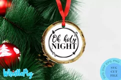 Oh Holy Night Svg Christmas Ornament Svg Christmas Svg Product Image 1