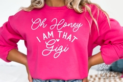 Oh Honey I Am That Gigi SVG - Gigi Life Funny Mothers Day Product Image 5